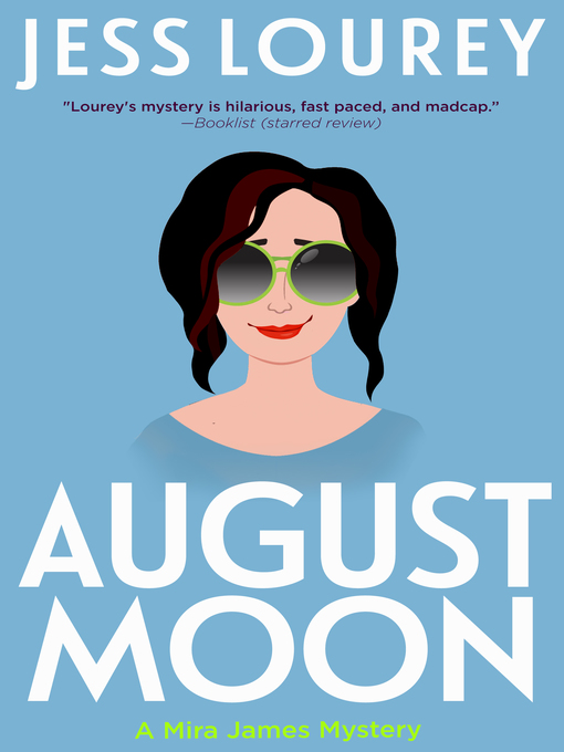 Title details for August Moon by Jess Lourey - Available